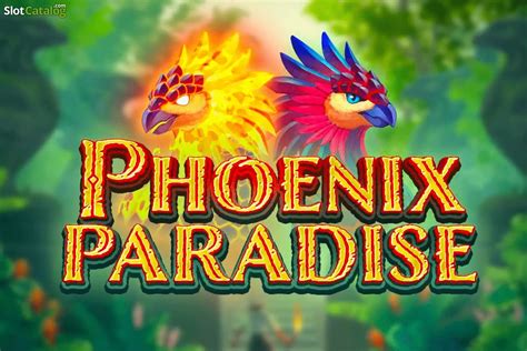 Slot Phoenix Paradise